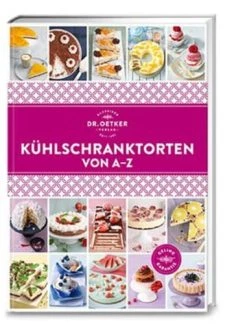 Blitzangebot ✨ Bücher Dr. Oetker Kühlschranktorten Von A-Z Günstig Kaufen ⌛