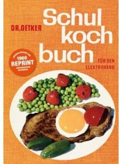 Bester Verkauf 😍 Bücher Dr. Oetker Schulkochbuch - Reprint | Von 1960 - Für Den Elektroherd Günstig Kaufen ⭐