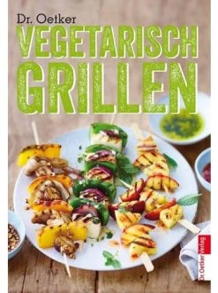 Rabatt 🌟 Bücher Dr. Oetker Vegetarisch Grillen Günstig Kaufen 🛒